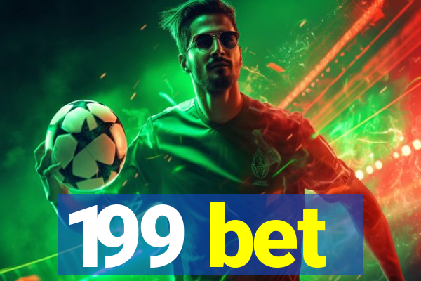 199 bet
